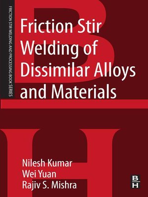 cover image of Friction Stir Welding of Dissimilar Alloys and Materials